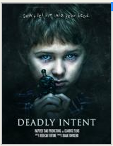 Смертельные намерения / Deadly Intent (2016)