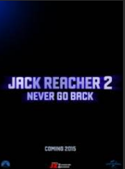 Джек Ричер 2: Никогда не возвращайся (2016)
